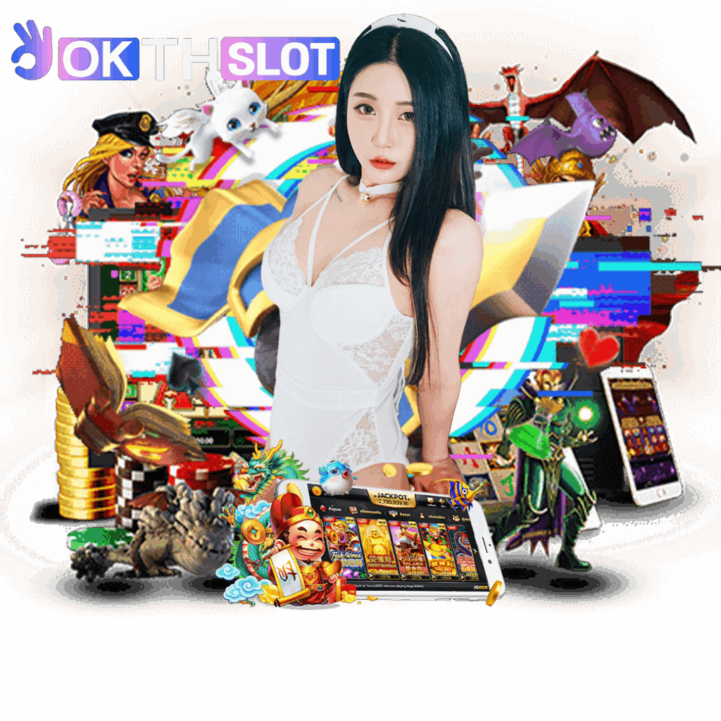 okth slot เว็บตรง